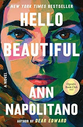 Hello Beautiful : A Novel Book by Ann Napolitano