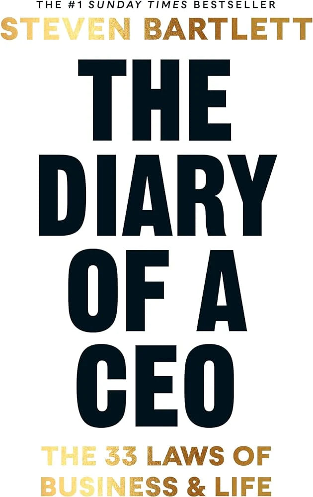 The Diary of a CEO: The 33 Laws of Business and Life Book by Steven Bartlett