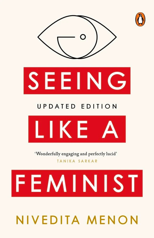 Seeing Like a Feminist by MENON NIVEDITA