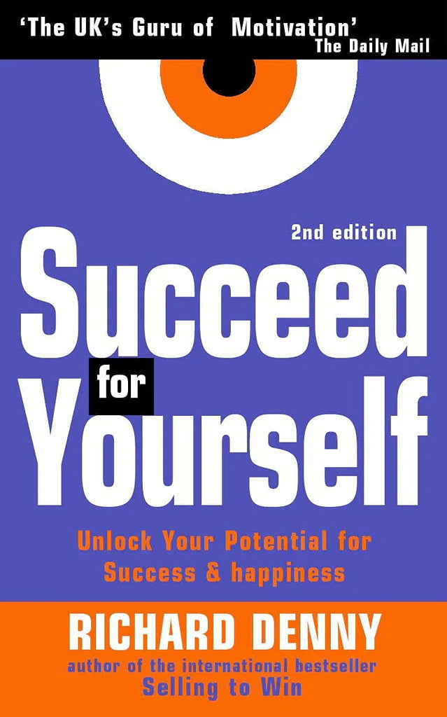 Succeed For Yourself by Richard Denny