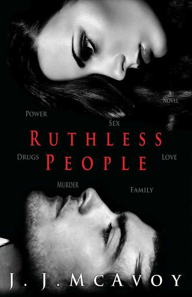 Ruthless People by J.J. McAvoy