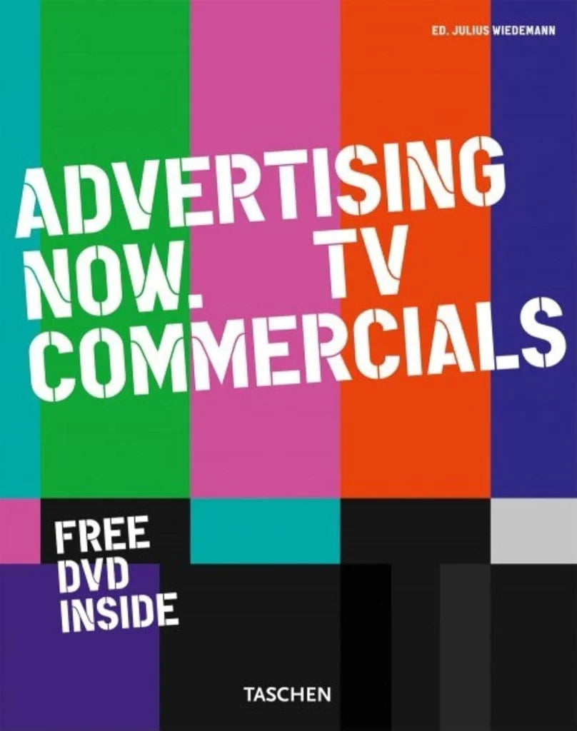 Advertising Now: TV Commercials by Julius Wiedemann