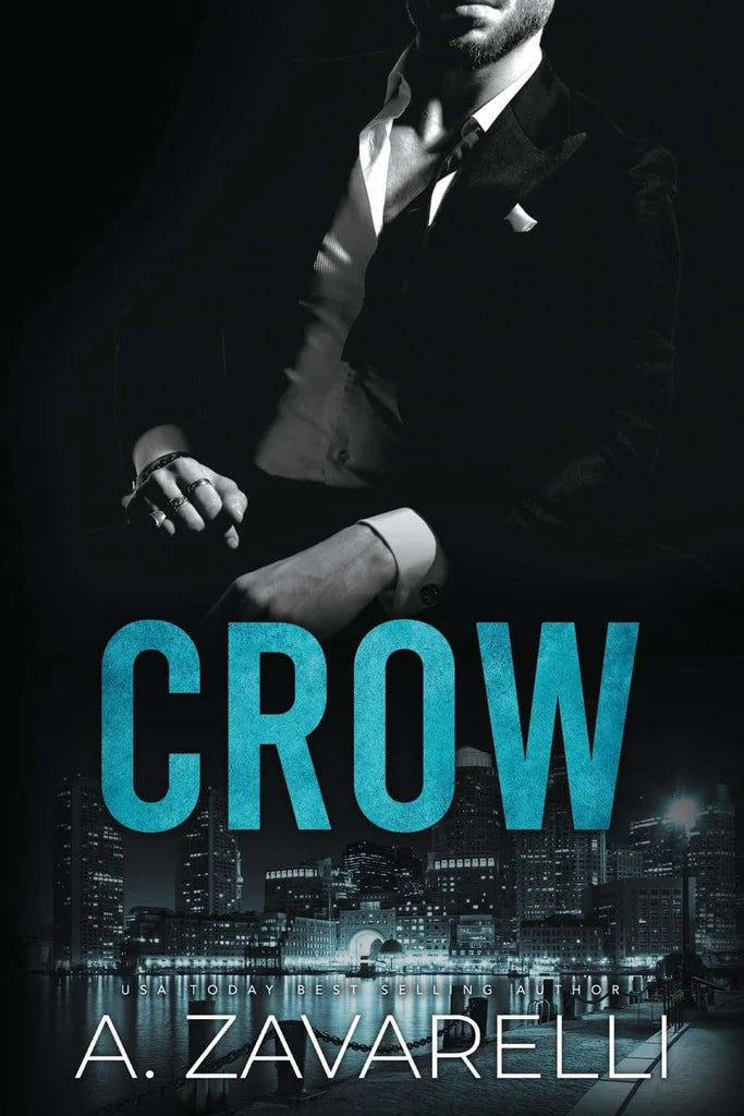 Crow: 1 (Boston Underworld) by A Zavarelli