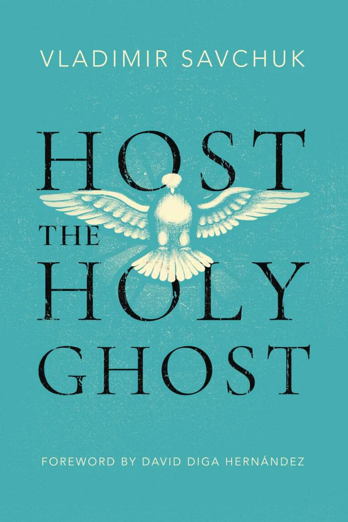 Host the Holy Ghost by Vladimir Savchuk