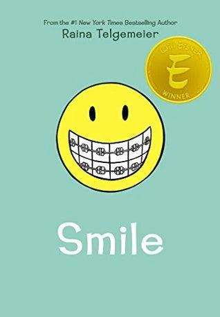 Smile by Raina Telgemeier