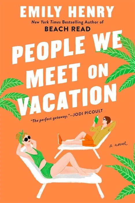 People We Meet on Vacation Book by Emily Henry