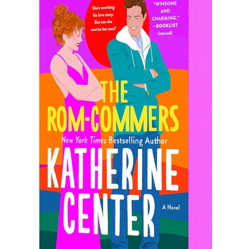 The Rom-Commers: A Novel by Katherine Center