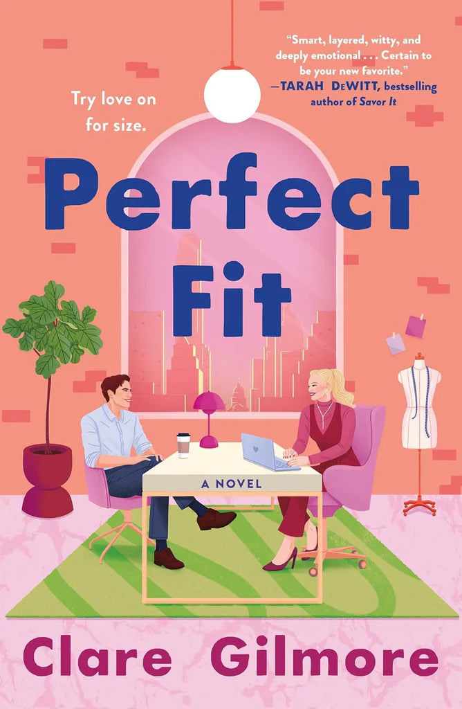 Perfect Fit: A Novel by Clare Gilmore