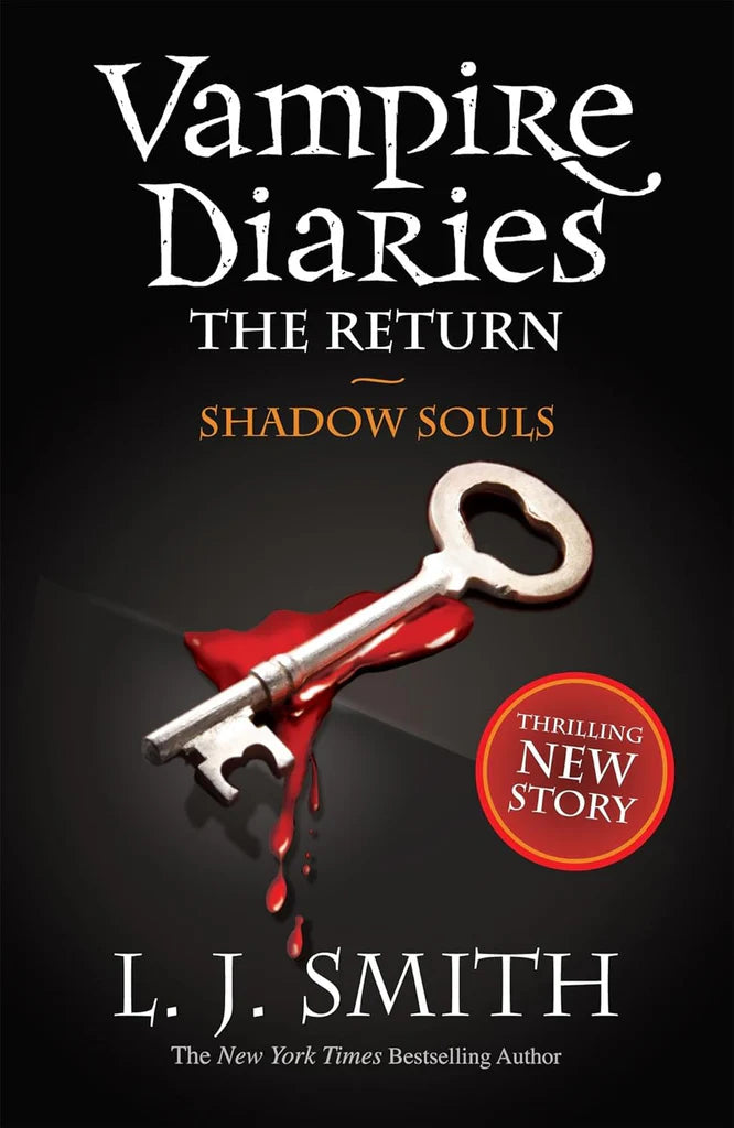 VAMPIRE DIARIES 06: THE RETURN: SHADOW SOULS by L.J. Smith