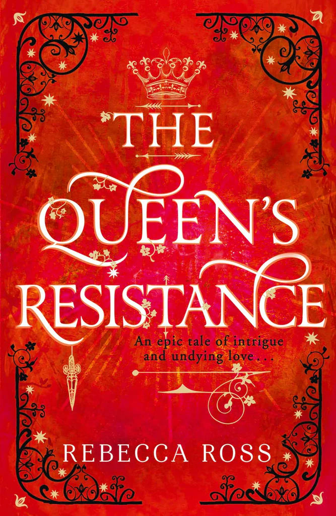 The Queen's Resistance by Rebecca Ross