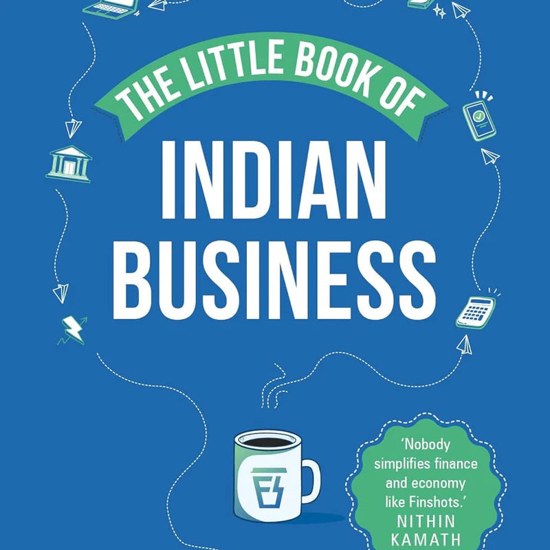 The Little Book Of Indian Business by Finshots