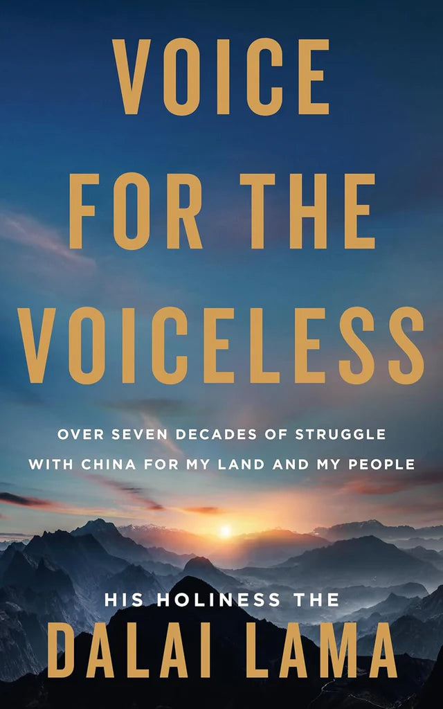 Voice for the Voiceless: Over Seven Decades of Struggle with China for My Land and My People by His Holiness the Dalai Lama