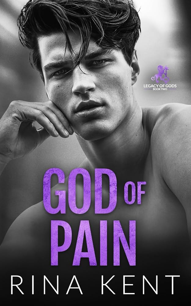 God of Pain: A Grumpy Sunshine College Romance Book by Rina Kent