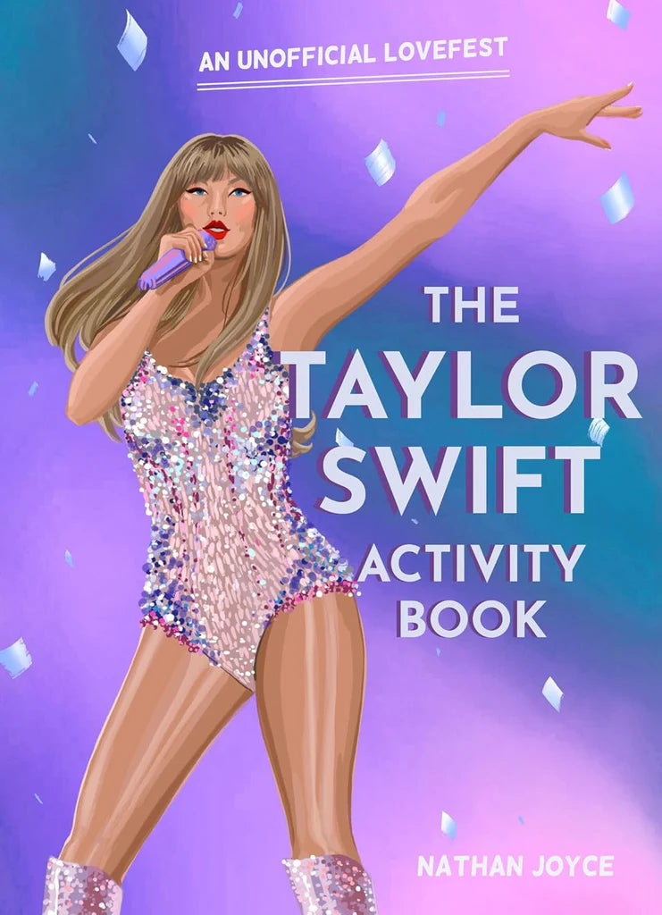 The Taylor Swift Activity Book by Nathan Joyce