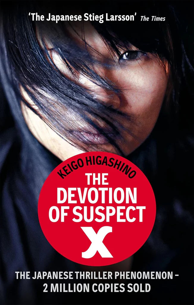 THE DEVOTION OF SUSPECT X by Keigo Higashino