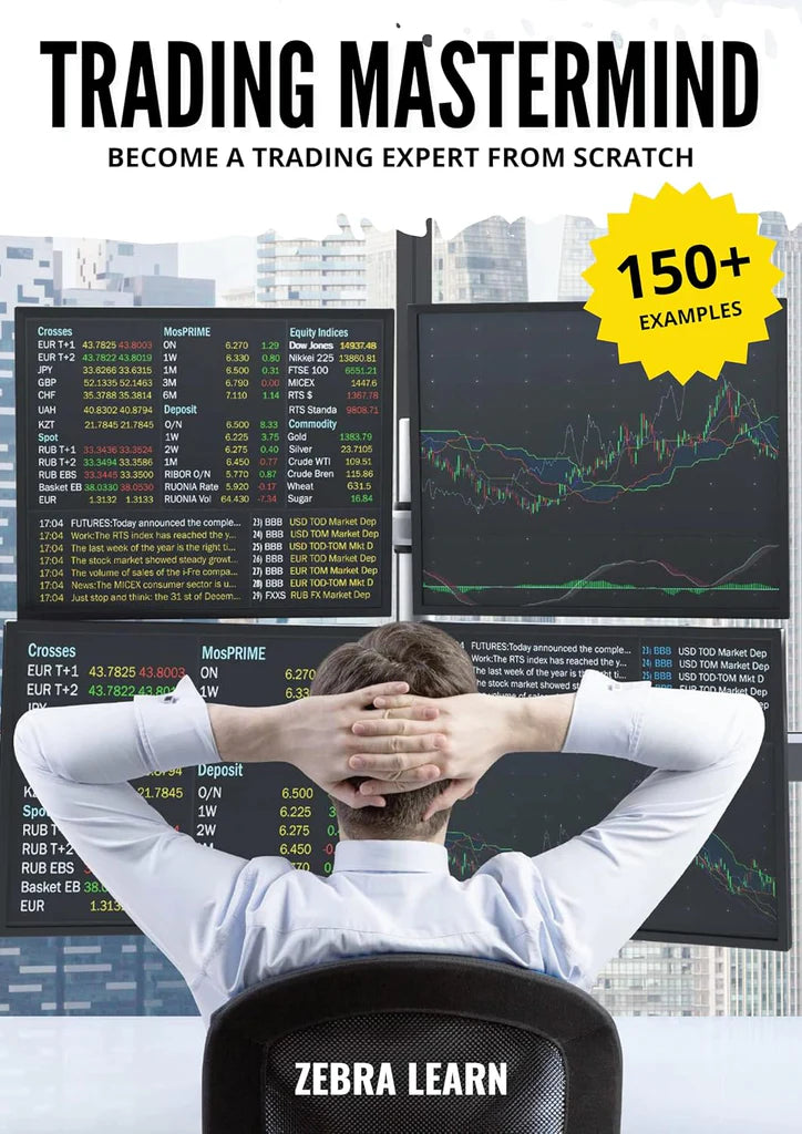Trading Mastermind Book - Become a Trading Expert From Scratch by Zebra Learn