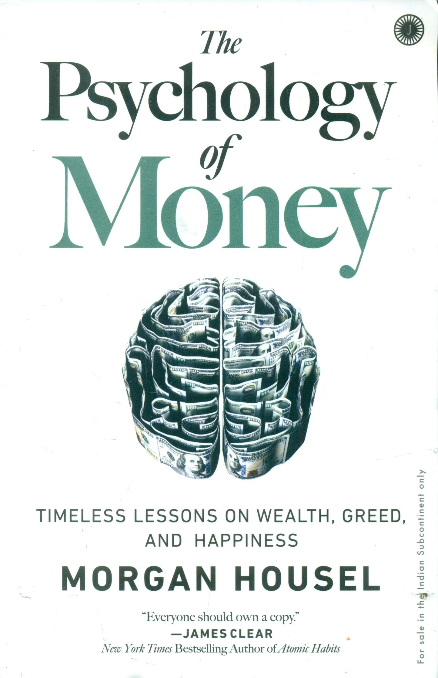 The Psychology of Money: Timeless Lessons on Wealth, Greed, and Happiness Book by Morgan Housel
