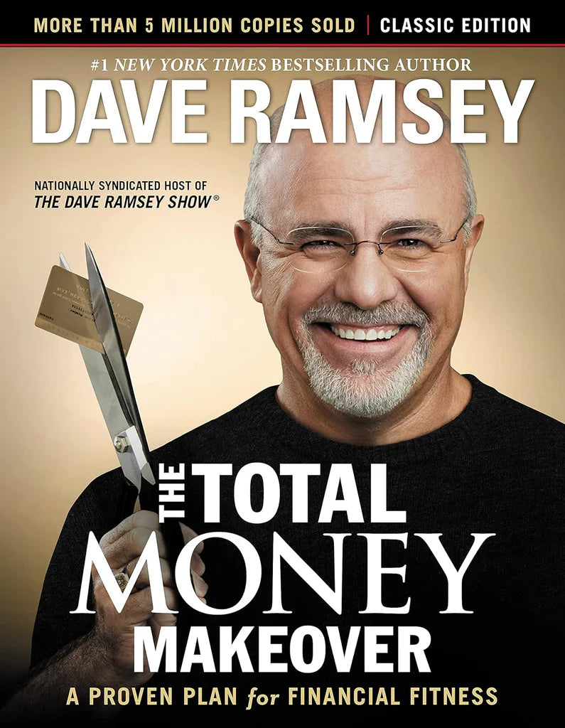 Total Money Makeover by Dave Ramsey