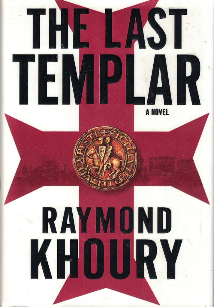 The Last Templar by Raymond Khoury