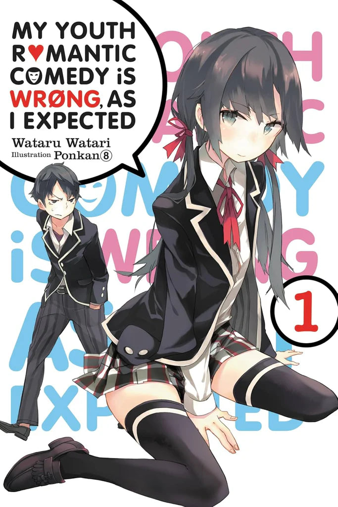 My Youth Romantic Comedy Is Wrong as I Expected, Vol. 1 by Wataru Watari