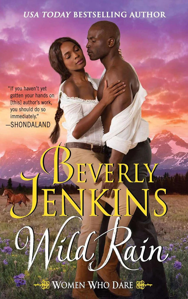 Wild Rain: Women Who Dare by Beverly Jenkins