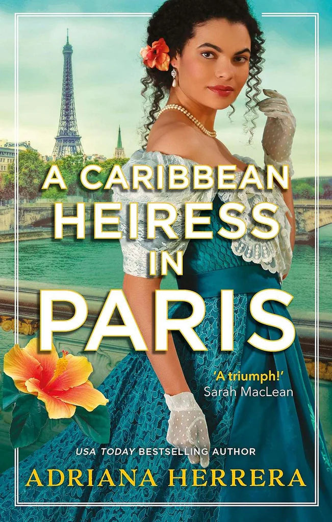 A CARIBBEAN HEIRESS IN PARIS by Adriana Herrera