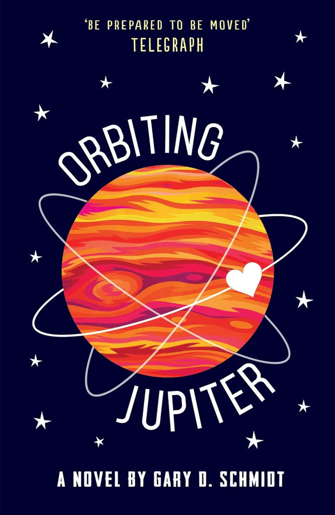 Orbiting Jupiter by Gary D. Schmidt (Author)