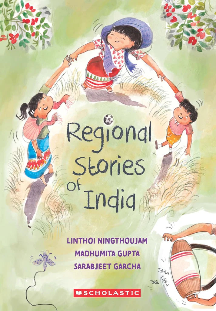 Regional Stories Of India – Part #02 by Sarabjeet Garcha Linthoi Ningthoujam, Madhumita Gupta (Author)