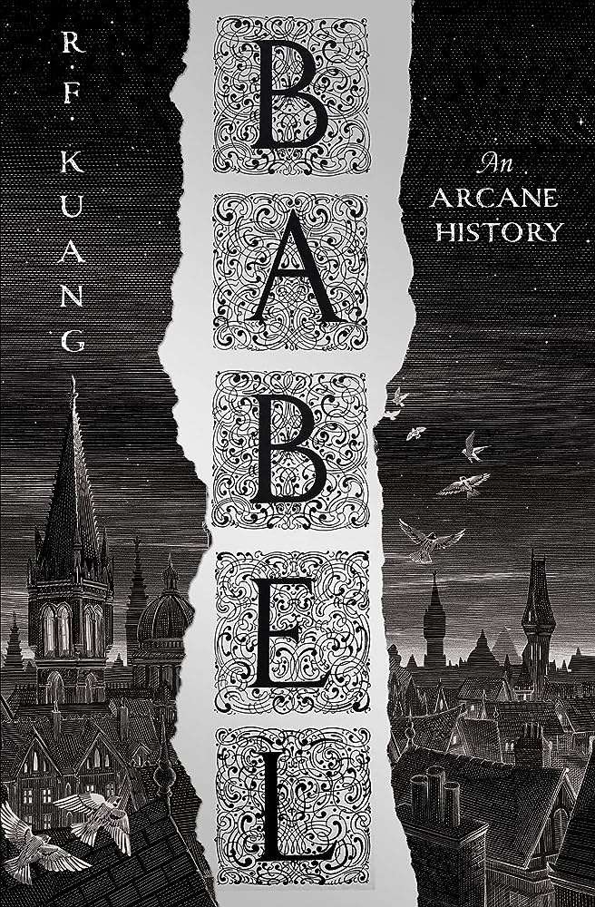 Babel, or the Necessity of Violence Novel by R. F. Kuang