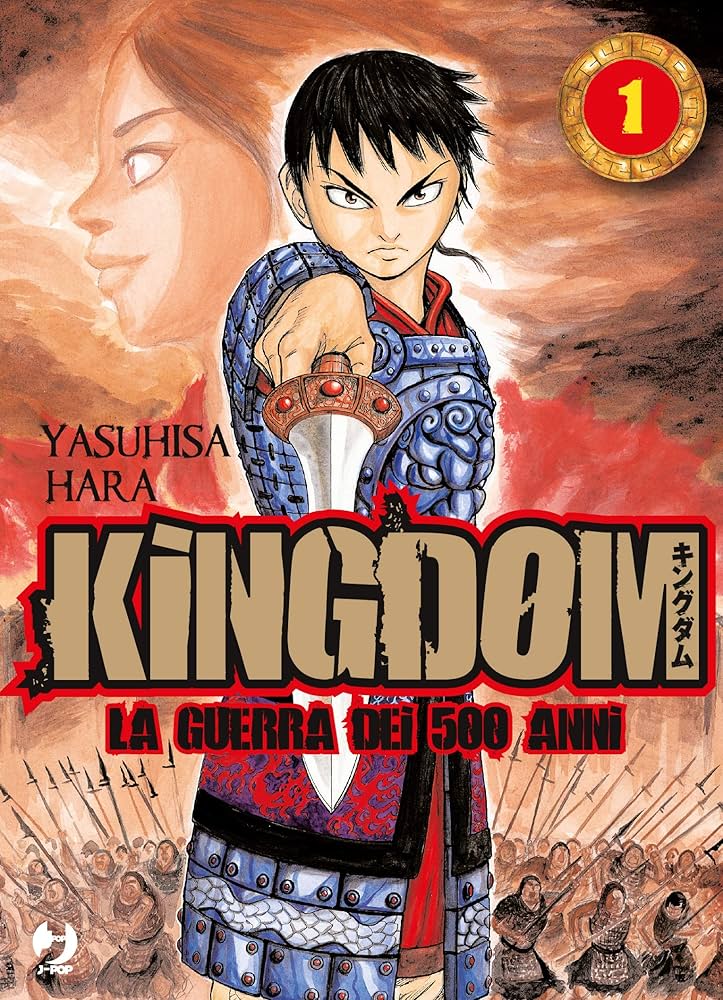 Kingdom (Manga) by Yasuhisa Hara.