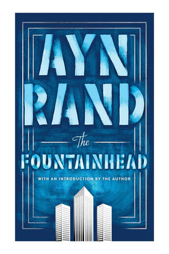The Fountainhead By Ayn Rand