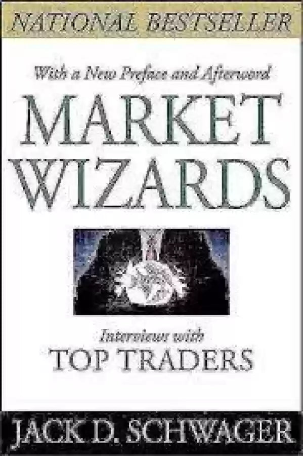 Market Wizards Book by Jack D. Schwager