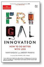 Frugal Innovation by Navi Radjou and Jaideep Prabhu