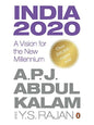 India 2020: A Vision for the New Millennium by A P J Abdul Kalam , Y S Rajan
