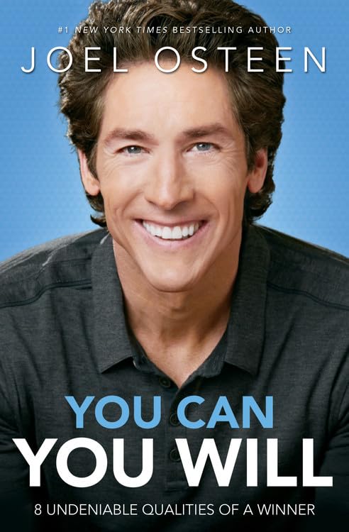 YOU CAN, YOU WILL by Joel Osteen
