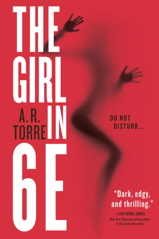 The Girl in 6E by A. R. Torre
