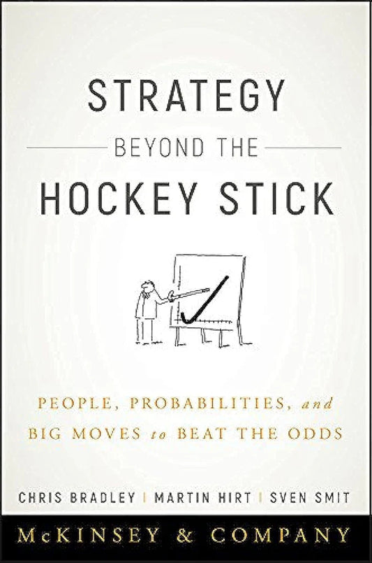 Strategy Beyond the Hockey Stick by Chris Bradley