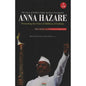 Anna Hazare The Face of India's Fight Against Corruption by Pradeep Thakur