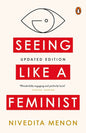 Seeing Like a Feminist by MENON NIVEDITA