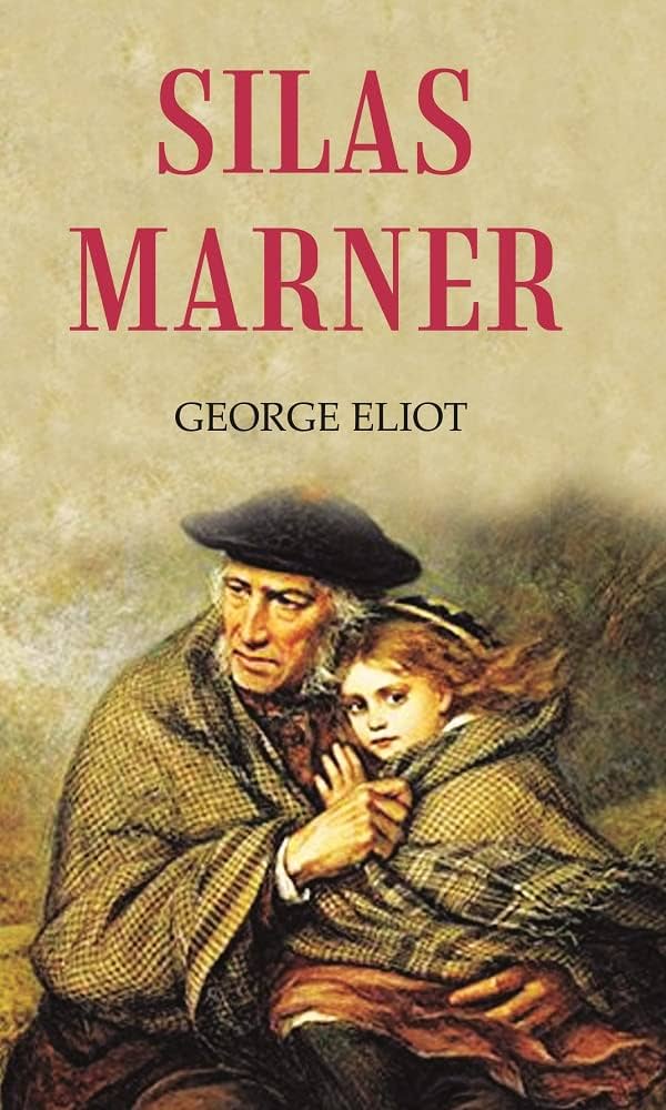 Silas Marner by George Eliot