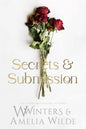 Secrets & Submission by W. Winters (Author), Amelia Wilde (Author)