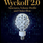 Wyckoff 2.0: Combining the logic of the Wyckoff Methodology and the objectivity of the Volume Profile by Rubén Villahermosa