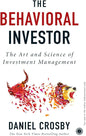 The Behavioral Investor Book by Daniel Crosby