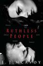 Ruthless People by J.J. McAvoy