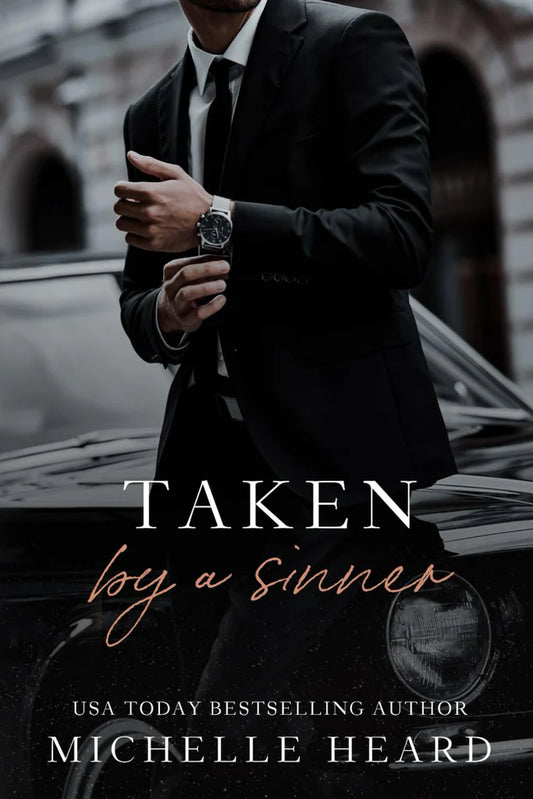 Taken By A Sinner: A Greek Mafia Romance by Michelle Heard