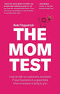 The Mom Test Book by Rob Fitzpatrick