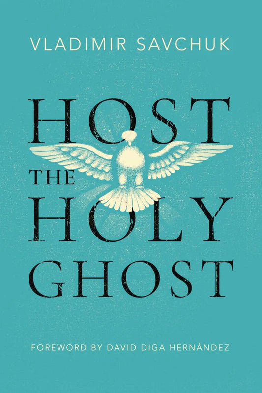 Host the Holy Ghost by Vladimir Savchuk