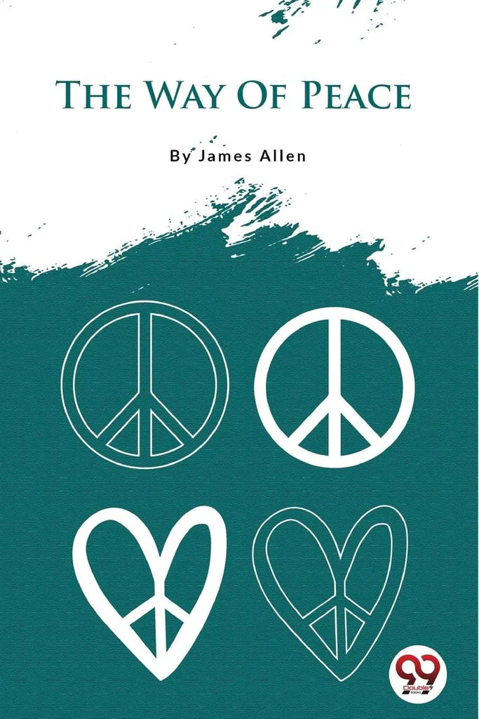 The Way of Peace by James Allen
