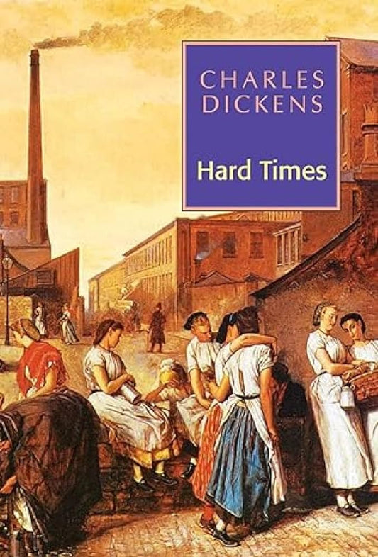 HARD TIMES by CHARLES DICKENS
