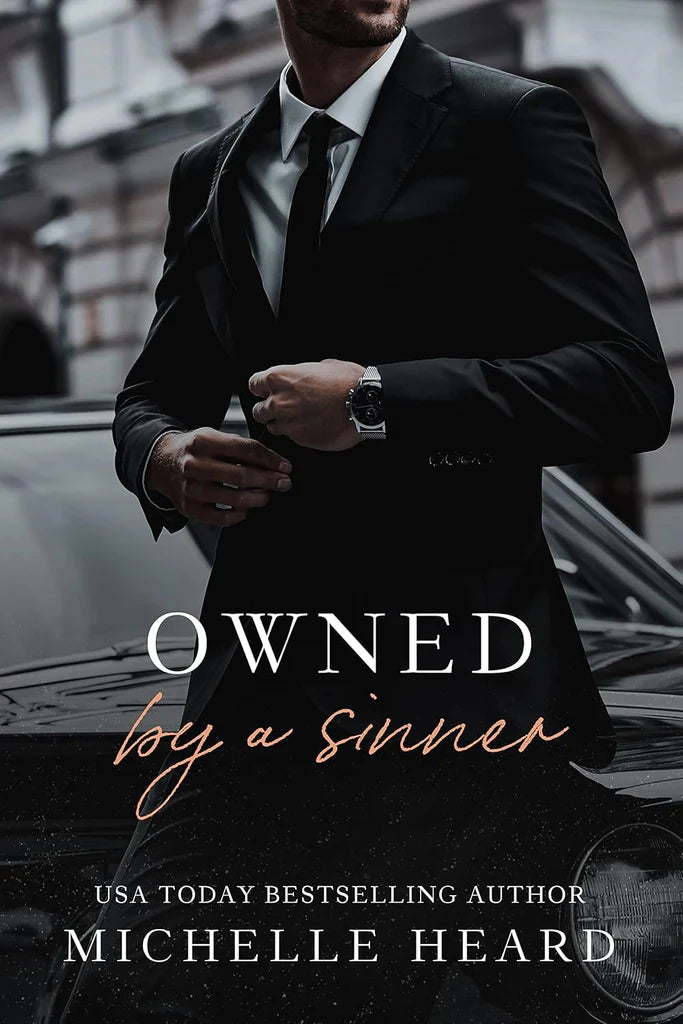 Owned By A Sinner (The Sinners Series) by Michelle Heard